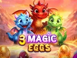 3 Magic Eggs